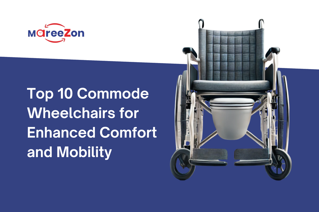 Top 10 Commode Wheelchairs for Comfort and Mobility