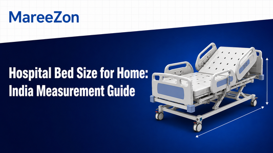 Hospital bed size and home room measurement guide for Indian families