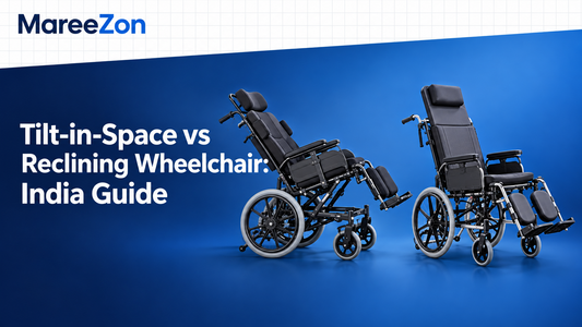 Tilt-in-space and reclining wheelchairs side by side for an India comparison guide